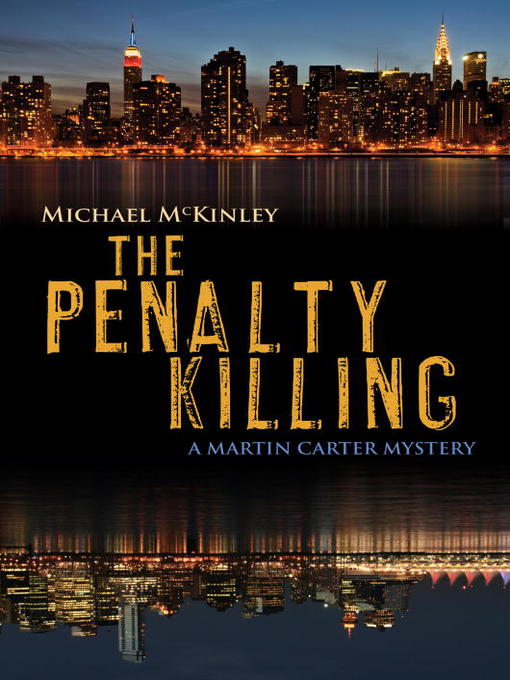 Title details for The Penalty Killing by Michael McKinley - Available